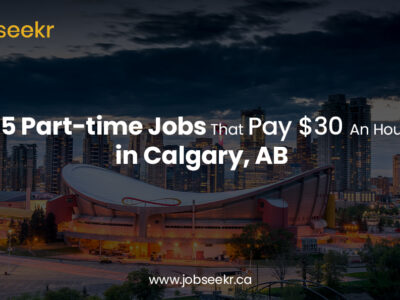 15-Part-time-Jobs-That-Pay-30-An-Hour-in-Calgary-AB